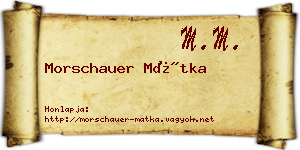 Morschauer Mátka névjegykártya